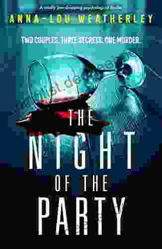 The Night Of The Party: A Totally Jaw Dropping Psychological Thriller (Detective Dan Riley 5)