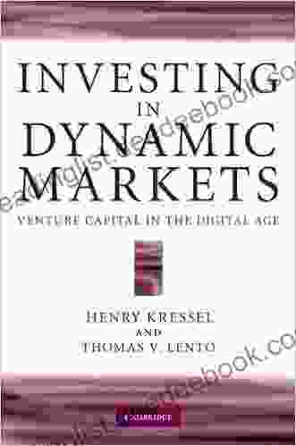 Investing In Dynamic Markets: Venture Capital In The Digital Age