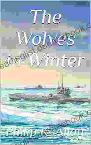 The Wolves In Winter (The Wolves WW2 Series)