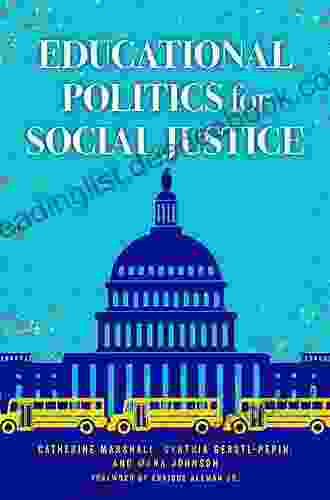 Educational Politics For Social Justice