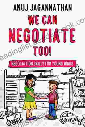 WE CAN NEGOTIATE TOO : Negotiation Skills For Young Minds