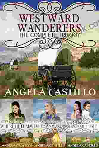 Westward Wanderers: The Complete Trilogy