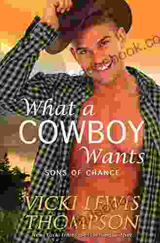 What A Cowboy Wants (Sons Of Chance 1)