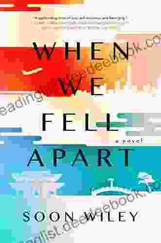 When We Fell Apart: A Novel